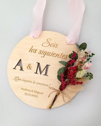 Placa Sois Los Siguientes con Flores Preservadas