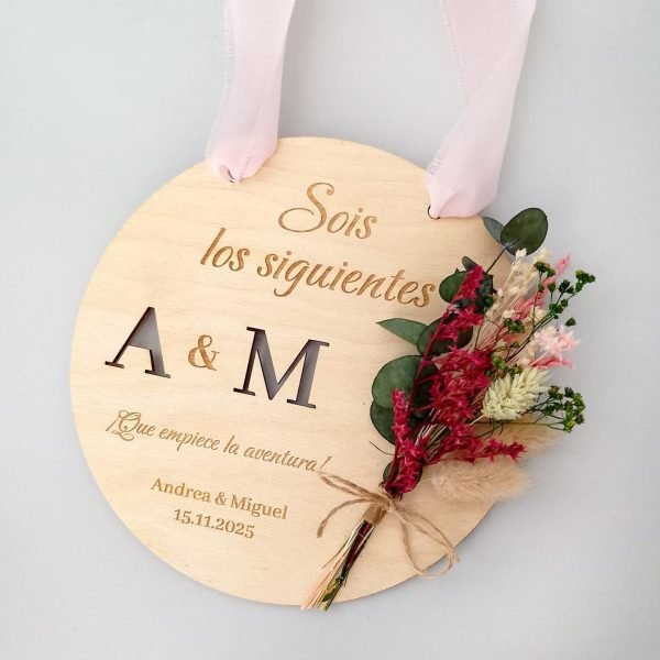 Placa Sois Los Siguientes con Flores Preservadas